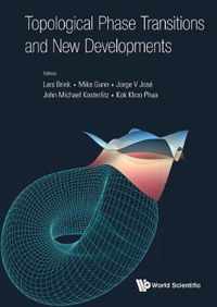 Topological Phase Transitions And New Developments