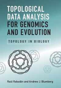 Topological Data Analysis for Genomics and Evolution