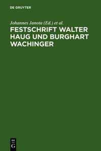 Festschrift Walter Haug Und Burghart Wachinger