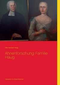 Ahnenforschung Familie Haug