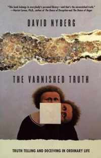 The Varnished Truth