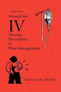 Manual for IV Therapy Procedures & Pain Management