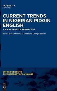 Current Trends in Nigerian Pidgin English