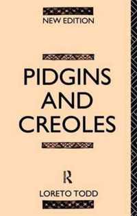 Pidgins and Creoles