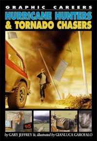 Hurricane Hunters and Tornado Chasers