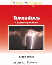 Forces of Nature, Tornadoes: A Vocabulary Skills Text