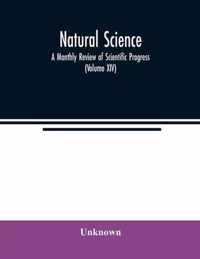 Natural science; A Monthly Review of Scientific Progress (Volume XIV)