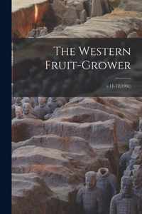 The Western Fruit-grower; v.11-12(1902)