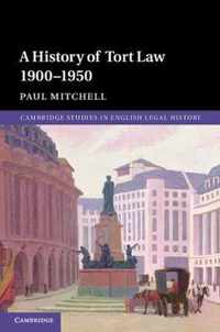 A History of Tort Law 1900-1950