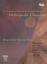 Postsurgical Rehabilitation Guidelines for the Orthopedic Clinician