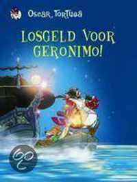 Oscar Tortuga: Losgeld Voor Geronimo