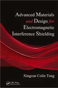 Advanced Materials and Design for Electromagnetic Interference Shielding