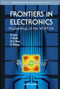 Frontiers In Electronics (With Cd-rom) - Proceedings Of The Wofe-04