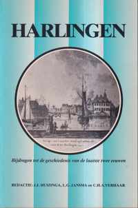 HARLINGEN , bijdragen tot de geschiedenis van de laatste twee eeuwen