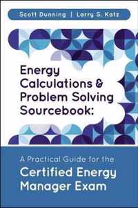 Energy Calculations and Problem Solving Sourcebook