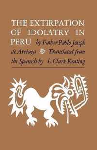 The Extirpation of Idolatry in Peru