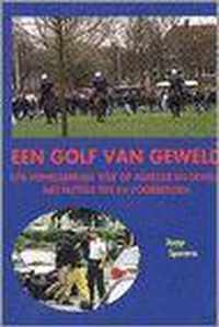 GOLF VAN GEWELD, EEN