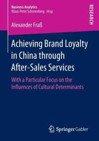 Achieving Brand Loyalty in China through After Sales Services