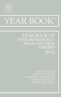 Year Book of Otolaryngology - Head and Neck Surgery 2012