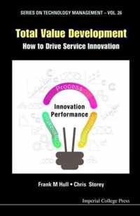 Total Value Development: How To Drive Service Innovation