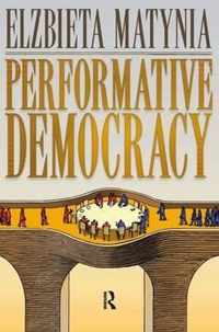 Performative Democracy