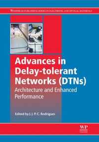 Advances in Delay-tolerant Networks (DTNs)