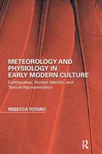 Meteorology and Physiology in Early Modern Culture