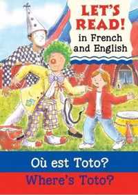 Where's Toto?/Ou est Toto ?