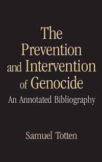 The Prevention and Intervention of Genocide