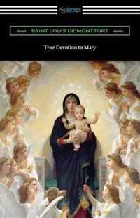 True Devotion to Mary