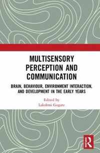 Multisensory Perception and Communication