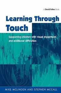 Learning Through Touch