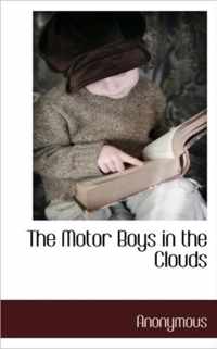 The Motor Boys in the Clouds