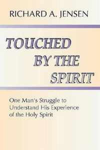 Touched by the Spirit