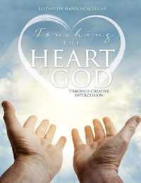 Touching the Heart of God