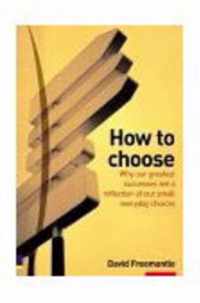 How to Choose