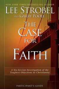 The Case for Faith Participant's Guide