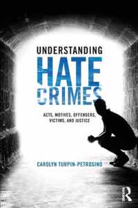 Understanding Hate Crimes