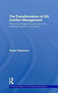 The Transformation of UN Conflict Management