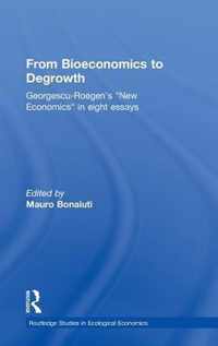 From Bioeconomics to Degrowth