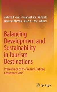 Balancing Development and Sustainability in Tourism Destinations