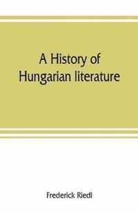 A history of Hungarian literature