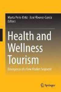 Health and Wellness Tourism