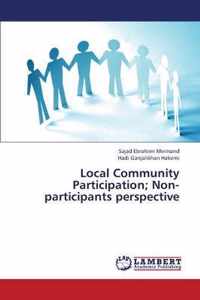 Local Community Participation; Non-Participants Perspective