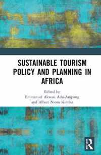 Sustainable Tourism Policy and Planning in Africa