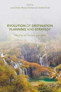 Evolution of Destination Planning and Strategy