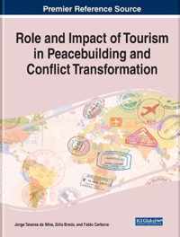 Role and Impact of Tourism in Peacebuilding and Conflict Transformation