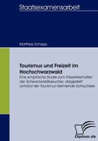 Tourismus und Freizeit im Hochschwarzwald