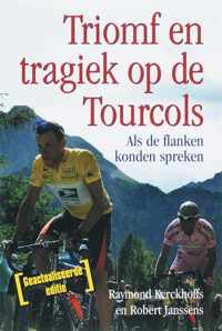 Triomf En Tragiek Op De Tourcols