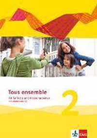 Tous ensemble 2. Fit für Tests und Klassenarbeiten mit Lösungen und Multimedia-CD. Ausgabe 2013